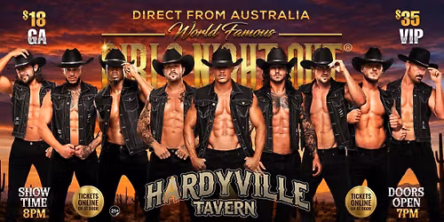 Sep 9th: Bullhead City, AZ- GIRLS NIGHT OUT\u00ae AUSTRALIAN TAKEOVER at Hardyville