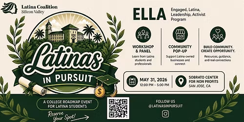 Latinas in Pursuit: First-Gen Latina College Roadmap + Vendor Pop-Up
