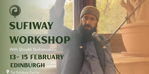 Sufiway Workshop in Edinburgh