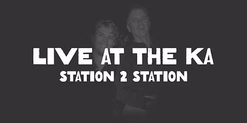LIVE MUSIC - Station 2 Station Duo