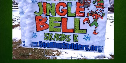 FREE 2025 Jingle Bell 5K\/Kids K --- SEA RIM STRIDERS