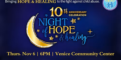 Night of Hope & Healing *10th Anniversary Celebration*