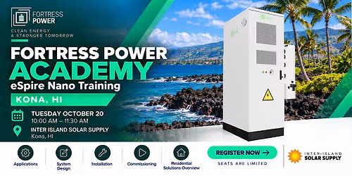 Fortress Power Academy: eSpire Nano National Training Tour - Kona