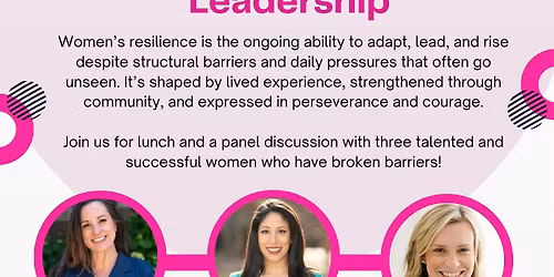 Resilient & Rising: Women Redefining Leadership Luncheon