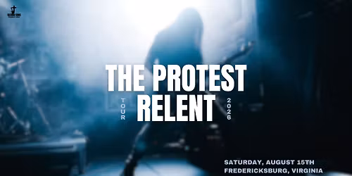 The Protest and Relent