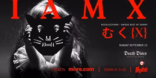 IAMX live at Death Disco | Sunday 13.09