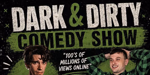 Dark & Dirty Comedy Show || Creatures Tour Show
