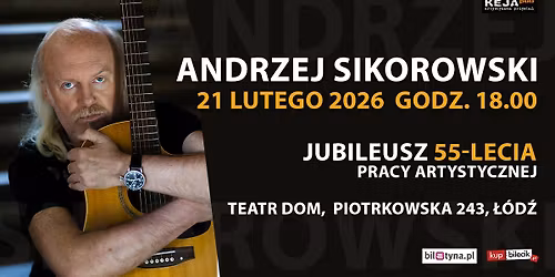 Andrzej Sikorowski. Jubileusz 55 lecia pracy artystycznej