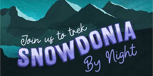 Trek Snowdown after dark for your local hospitals! \u26f0\ufe0f\ud83e\udd7e\ud83d\udc99