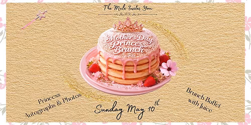 Mother's Day Princess Brunch