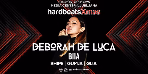 HardBeats Xmas with DEBORAH DE LUCA & BIIA