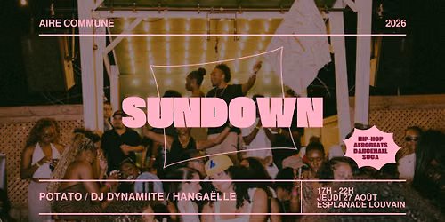 Soir\u00e9e SUNDOWN | Aire commune