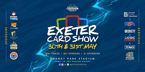 Exeter Card Show | 30th & 31st May 2026