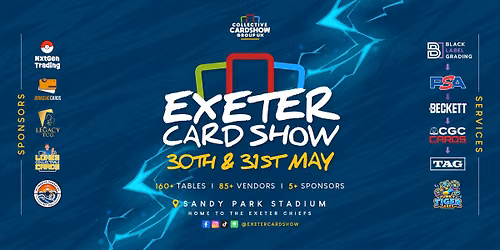 Exeter Card Show | 30th & 31st May 2026