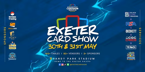 Exeter Card Show | 30th & 31st May 2026
