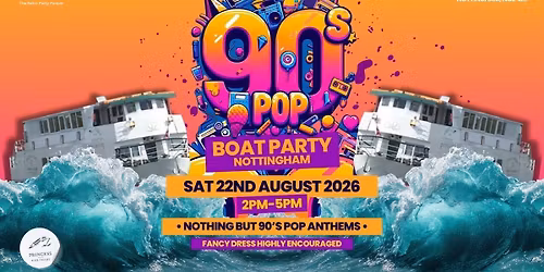 90s Pop Boat Party