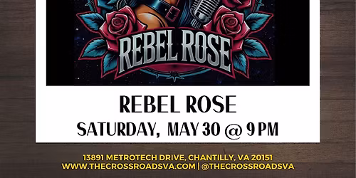 Crossroads Live Presents: Rebel Rose