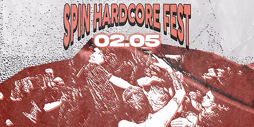 Spin Hardcore Fest