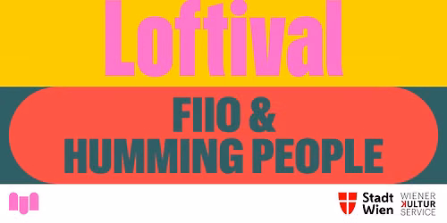Loftival: Fiio & humming people