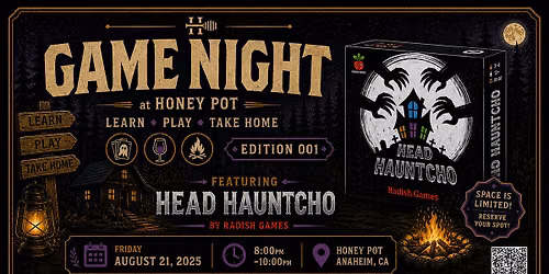 Game Night at Honey Pot: Head Hauntcho \u2014 Learn, Play & Take Home