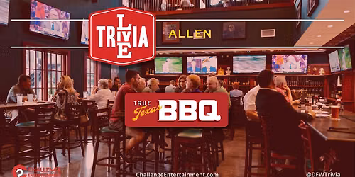 Live Trivia Game Nights at True Texas BBQ (HEB) - Allen