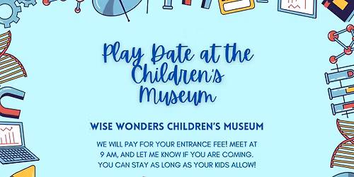 Wise Wonders Children\u2019s Museum