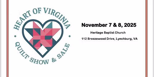 Heart of Virginia Quilt Show & Sale