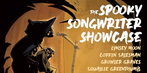 The Spooky Songwriter Showcase