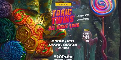\ud83c\udf08 TOXIC TWINS ALL NIGHT LONG \ud83d\udd49\ufe0f