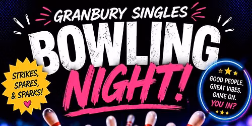 Granbury Singles Bowling Night