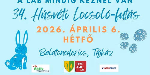 34. H\u00fasv\u00e9ti Locsol\u00f3-fut\u00e1s Balatonederics