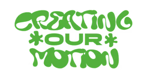 Creating OUR Motion by The CRTV Hub