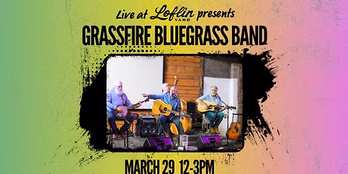 Grassfire Bluegrass Band - Live at Loflin