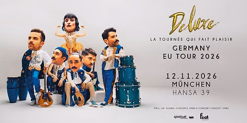 DELUXE | La Tourn\u00e9e qui fait plaisir - Germany - EU Tour | M\u00fcnchen