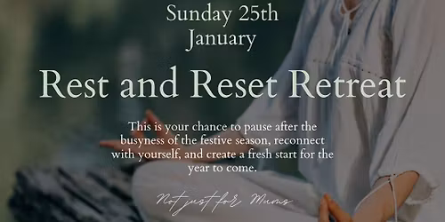 Rest and Reset Retreat day