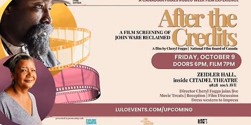 After the Credits: John Ware Reclaimed