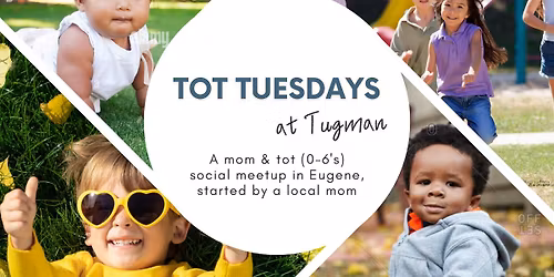 Tot Tuesdays at Tugman - Opening Day!