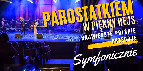 Racib\u00f3rz: Parostatkiem w pi\u0119kny rejs - Najwi\u0119ksze Polskie Przeboje