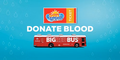 Donate Blood | Free Sun Splash Family Waterpark Ticket! \ud83d\udca7