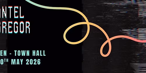 Chantel McGregor - Silsden - Town Hall - Sat 30.5.26