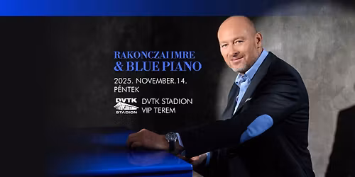 \ud83d\udc99 Rakonczai Imre & The Blue Piano \ud83c\udfb9
