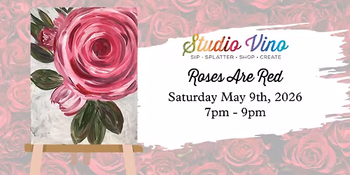 *Studio Vino* Roses Are Red