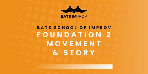 Foundation 2: Movement & Story with Ryan Shaver [PRQ]