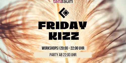 Friday Kizz Cologne I Workshops I DJs I Party