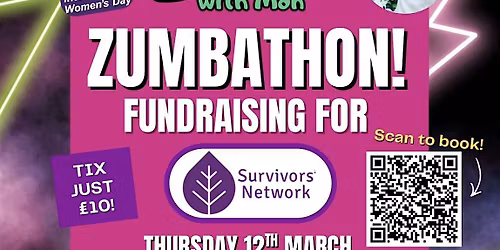 IWD Fundraiser Zumbathon for Survivors Network