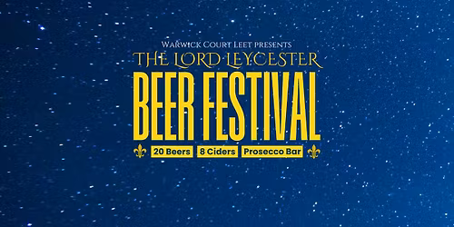 THE LORD LEYCESTER BEER FESTIVAL 2026