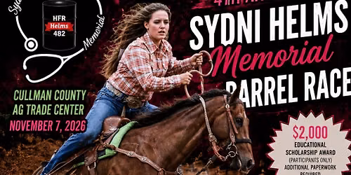 4th Annual Sydni Helms Memorial Barrel Race