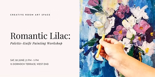 Romantic Lilac | Palette-Knife Painting Workshop | 3\u2011Hour Workshop