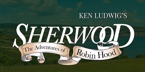Sherwood: The Adventures of Robin Hood