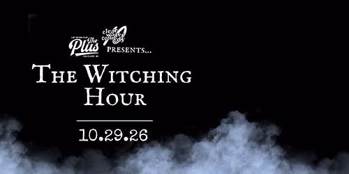 Clear Water Comedy's Halloween Showcase:  The Witching Hour live at The Plus!